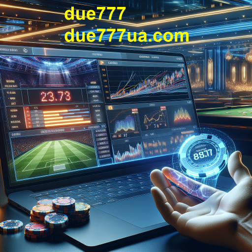 Descubra o Mundo das Apostas Esportivas no due777